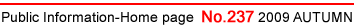 Public Information-Home Page No.237 2009 AUTUMN